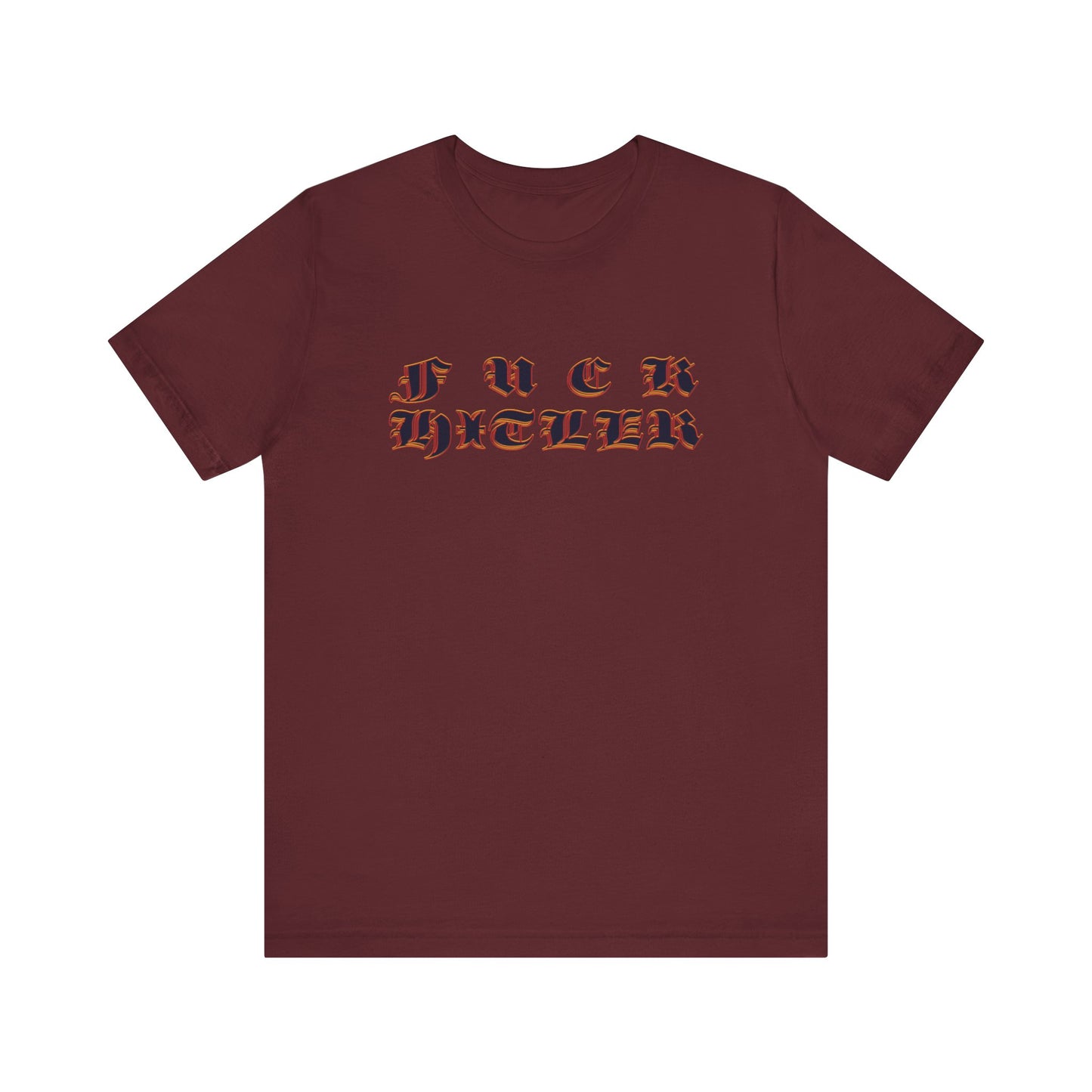 FUCK HITLER Gothic Unisex Jersey Short Sleeve Tee