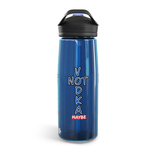 the famous "NOT VODKA maybe", CamelBak Eddy®  Water Bottle, 20oz\25oz