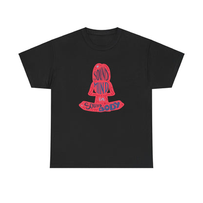 A sound Mind in a sound body Unisex Heavy Cotton Tee