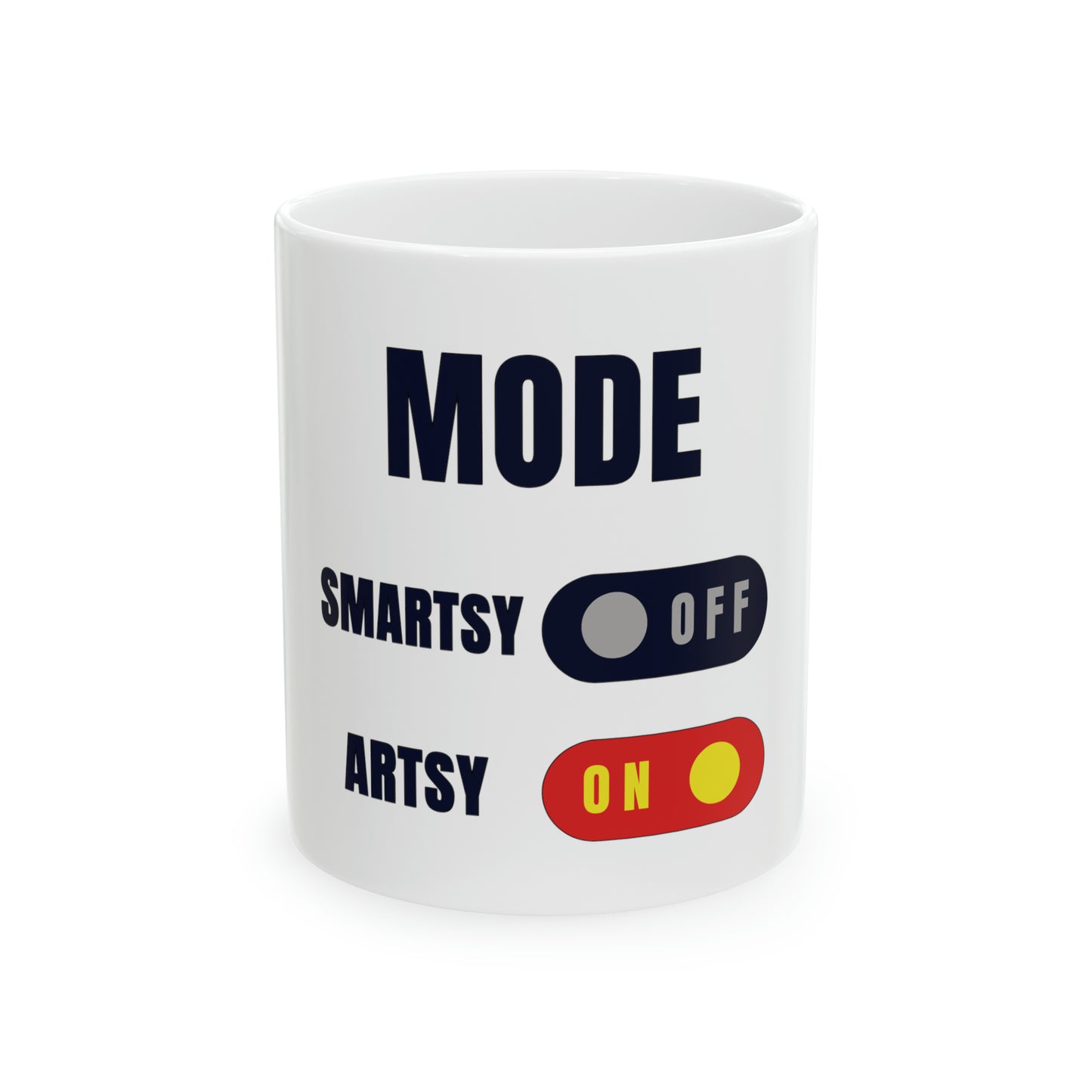 Smarts Artsy OFF ON Ceramic Mug, 11oz