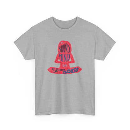 A sound Mind in a sound body Unisex Heavy Cotton Tee