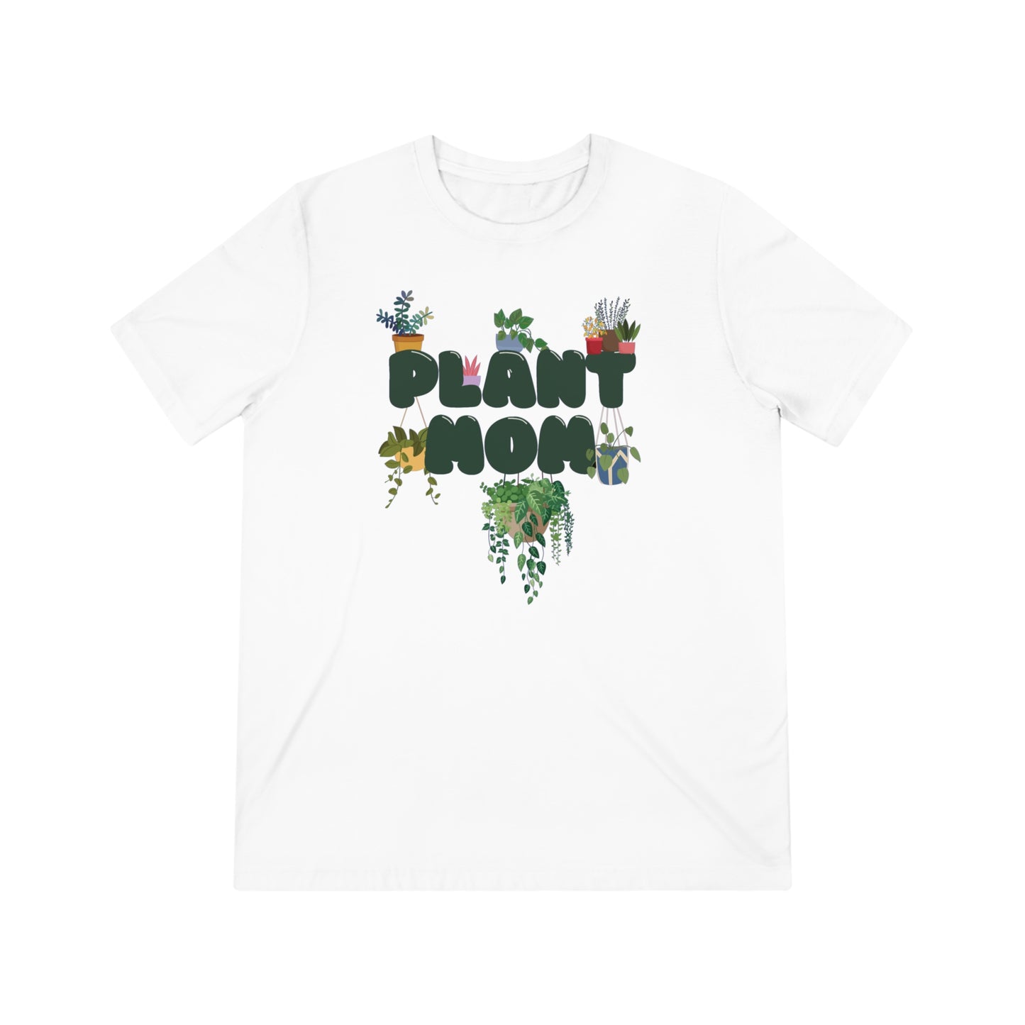 the famous PLANT MOM Unisex Triblend Tee