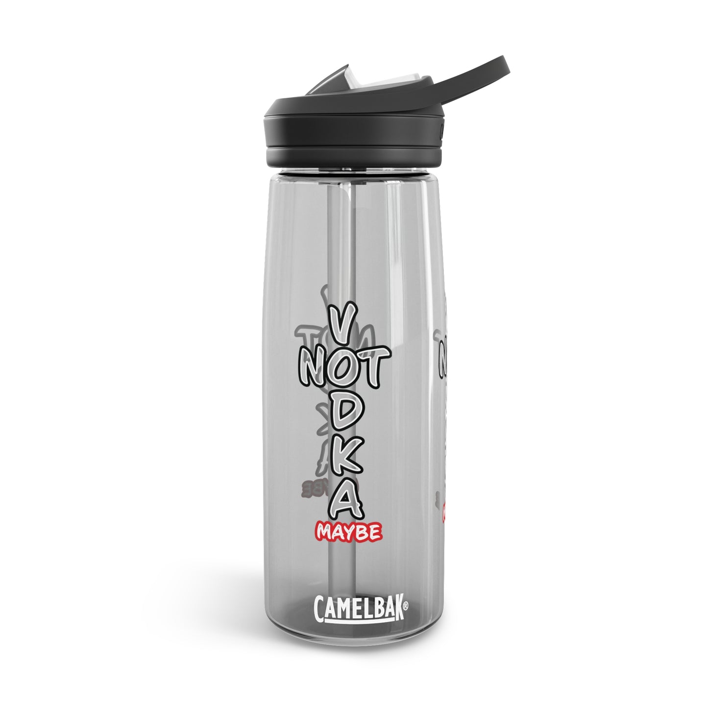 the famous "NOT VODKA maybe", CamelBak Eddy®  Water Bottle, 20oz\25oz