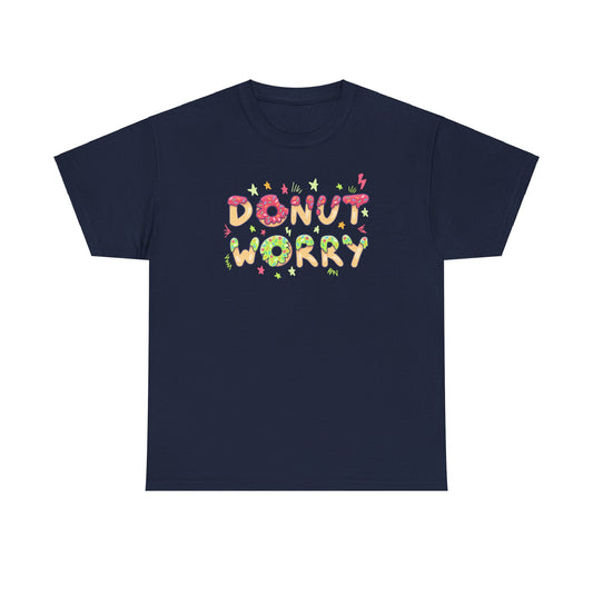 DONUT WORRY Unisex Heavy Cotton Tee