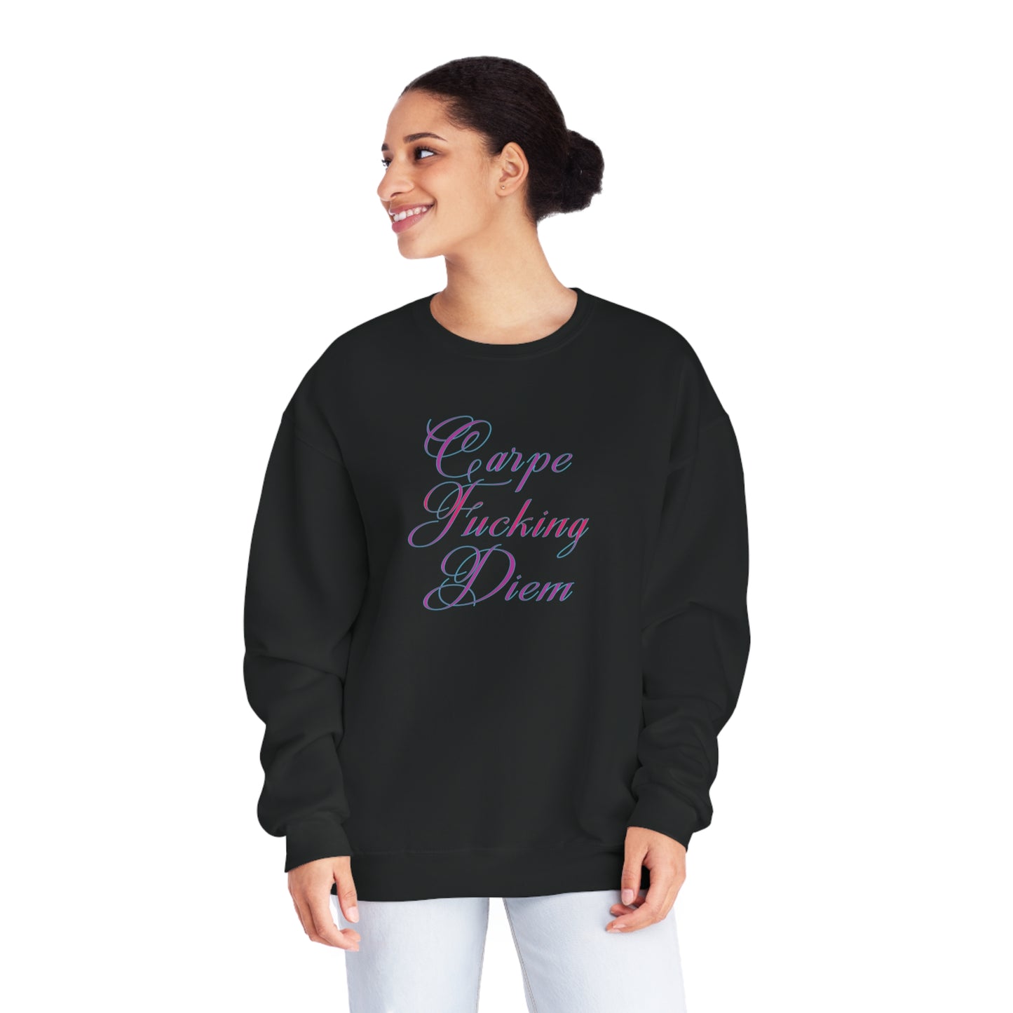 CARPE FUCKING DIEM Unisex NuBlend® Crewneck Sweatshirt