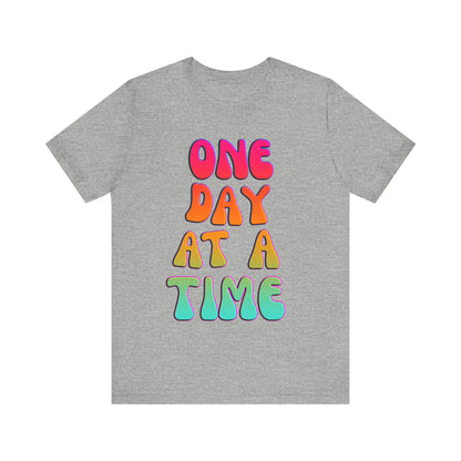 ONE DAY AT A TIME Groovy Edition Unisex Jersey Short Sleeve Tee