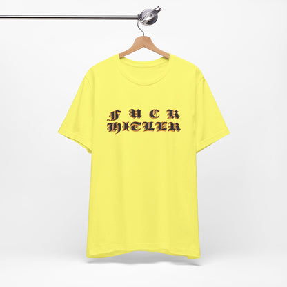 FUCK HITLER Gothic Unisex Jersey Short Sleeve Tee