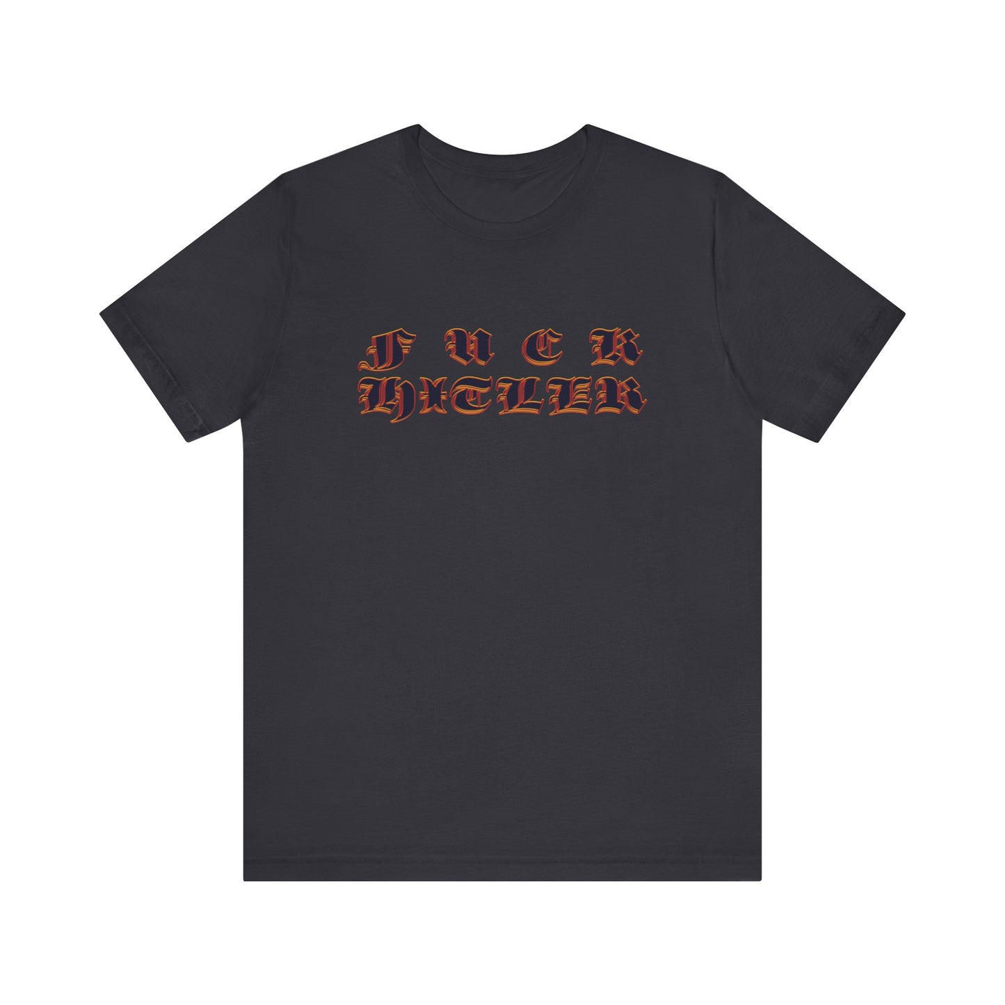 FUCK HITLER Gothic Unisex Jersey Short Sleeve Tee