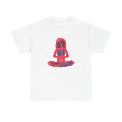 A sound Mind in a sound body Unisex Heavy Cotton Tee