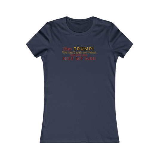 Hey Trump Women's Favorite Tee