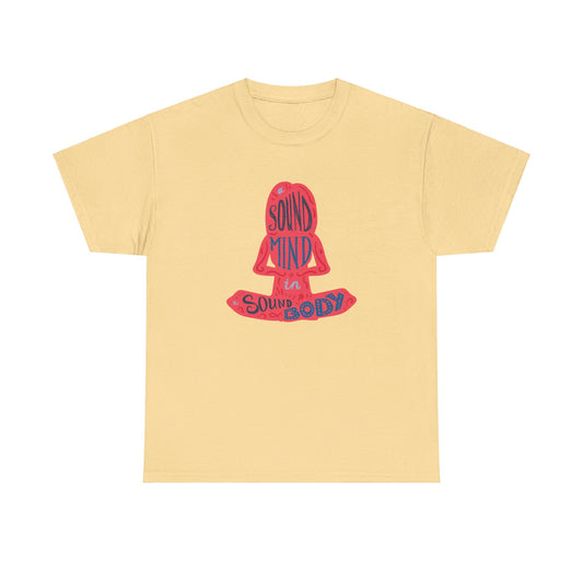 A sound Mind in a sound body Unisex Heavy Cotton Tee