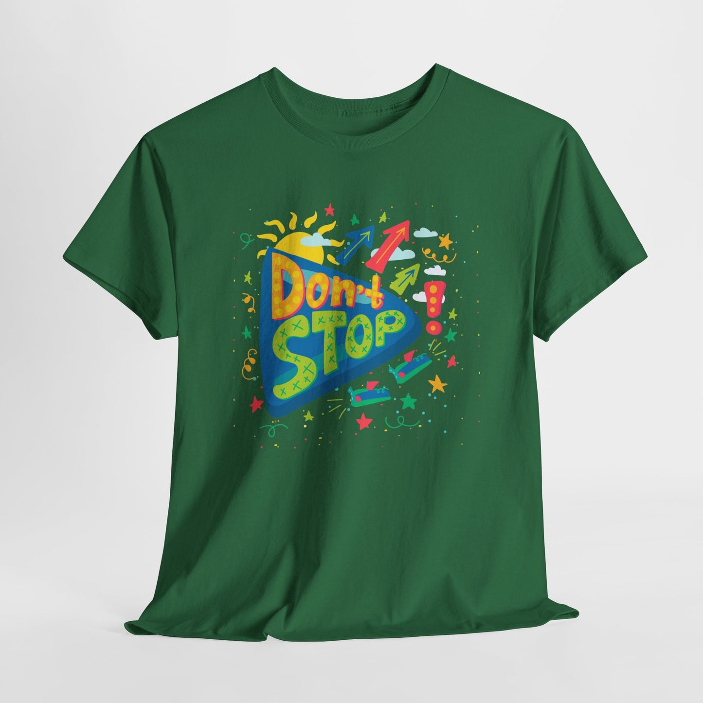 DONT STOP Unisex Heavy Cotton Tee