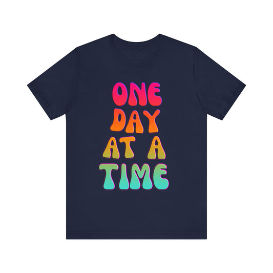 ONE DAY AT A TIME Groovy Edition Unisex Jersey Short Sleeve Tee