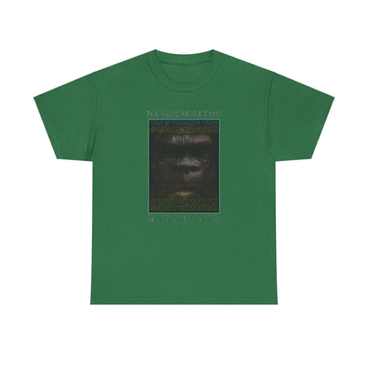 SASQUATCH - SQUATCHWATCH WHO IS WATCHING WHO? Unisex Heavy Cotton Tee